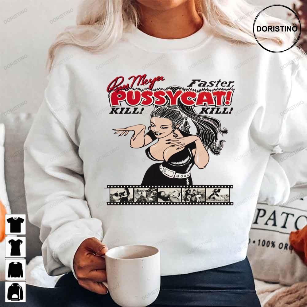 Faster Pussycat Russ Meyer Kill Kill Awesome Shirts 
